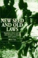 New Seed And Old Laws