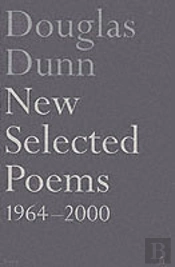 New Selected Poems: Douglas Dunn