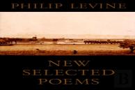 New Selected Poems Of Philip Levine