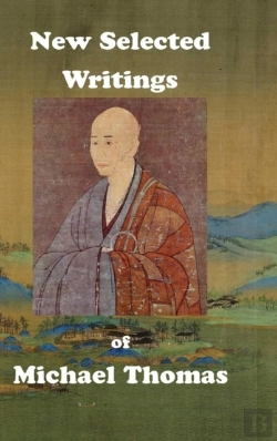 Bertrand.pt - New Selected Writings Of Michael Thomas