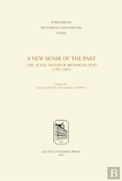 Bertrand.pt - New Sense Of The Past: The Scholarship Of Biondo Flavio (1392-1463)