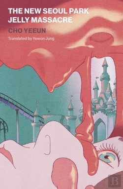 Bertrand.pt - New Seoul Park Jelly Massacre