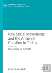 New Social Movements And The Armenian Question In Turkey