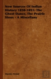 New Sources Of Indian History 1850-1891: