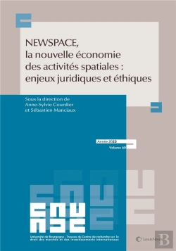 Bertrand.pt - New Space, La Nouvelle Économie Des Activités Spatiales : Enjeux Juridiques Et Éthiques