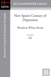 New Spain'S Century Of Depression