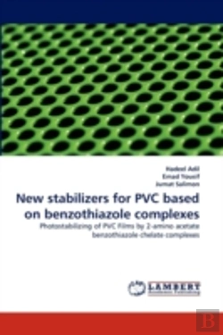 Bertrand.pt - New Stabilizers For Pvc Based On Benzothiazole Complexes