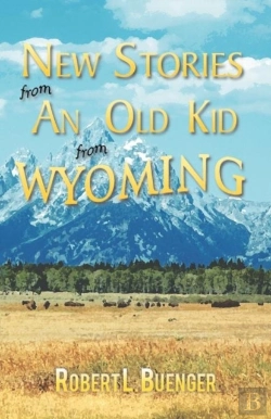 Bertrand.pt - New Stories From An Old Kid From Wyoming