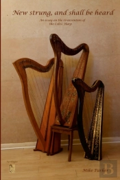 New Strung, And Shall Be Heard