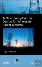 New Swing-Contract Design For Wholesale Power Markets