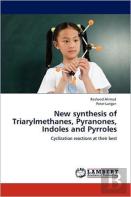 New Synthesis Of Triarylmethanes, Pyranones, Indoles And Pyrroles