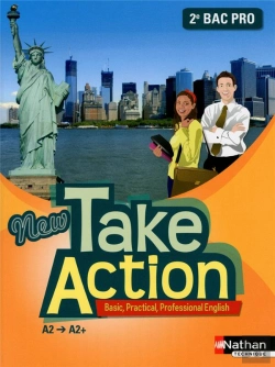 Bertrand.pt - New Take Action 2e Bac Pro A2>A2+ - Livre Eleve 2013