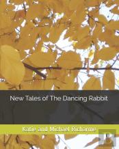 New Tales Of The Dancing Rabbit