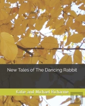 New Tales Of The Dancing Rabbit