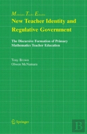 New Teacher Identity And Regulative Government