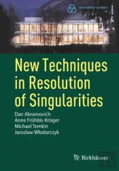 New Techniques In Resolution Of Singularities