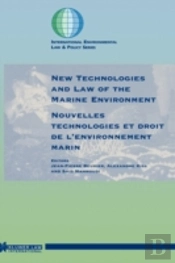 New Technologies And Law Of The Marine Environment