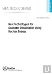New Technologies For Seawater Desalination Using Nuclear Energy