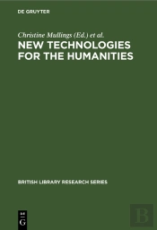 New Technologies For The Humanities