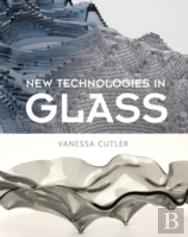 New Technologies In Glass