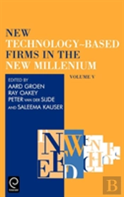 New Technology-Based Firms In The New Millennium