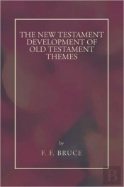 New Testament Development Of Old Testament Themes