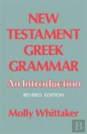 New Testament Greek Grammar