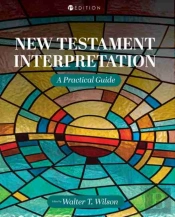 New Testament Interpretation: A Practica