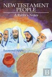 New Testament People: A Rabbi'S Notes
