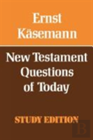 New Testament Questions For Today