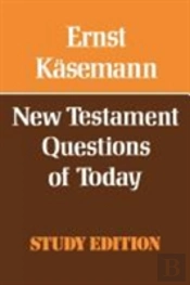 New Testament Questions For Today