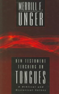 New Testament Teaching On Tongues