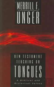New Testament Teaching On Tongues