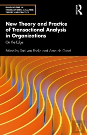 New Theory And Practice Of Transactional Analysis In Organizations