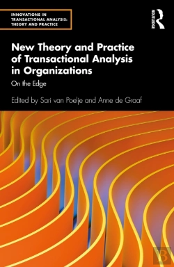Bertrand.pt - New Theory And Practice Of Transactional Analysis In Organizations