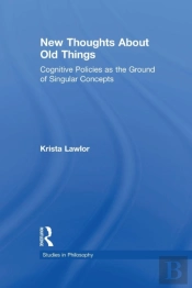 New Thoughts About Old Things