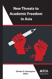 New Threats To Academic Freedom In Asia