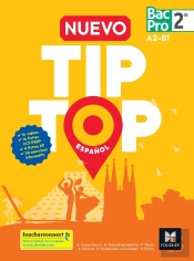 New Tip-Top : Espanol ; 2de Bac Pro ; Manuel De L'Élève (Édition 2018)
