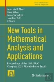 New Tools In Mathematical Analysis And Applications