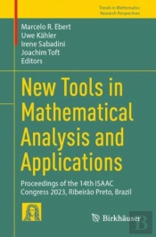 New Tools In Mathematical Analysis And Applications