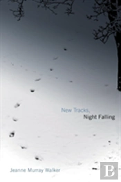 New Tracks, Night Falling
