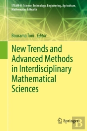 New Trends And Advanced Methods In Interdisciplinary Mathematical Sciences
