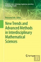 New Trends And Advanced Methods In Interdisciplinary Mathematical Sciences