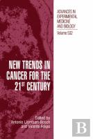 New Trends In Cancer For The 21st Century