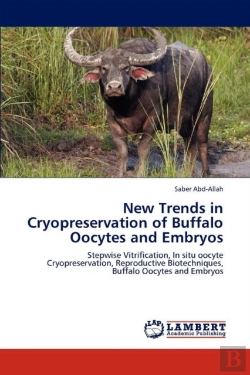 Bertrand.pt - New Trends In Cryopreservation Of Buffalo Oocytes And Embryos
