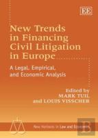 New Trends In Financing Civil Litigation In Euro - A Legal, Empirical, And Economic Analysis