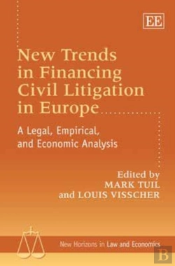 Bertrand.pt - New Trends In Financing Civil Litigation In Euro - A Legal, Empirical, And Economic Analysis