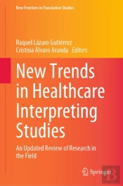 New Trends In Healthcare Interpreting Studies
