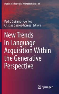 Bertrand.pt - New Trends In Language Acquisition Within The Generative Perspective