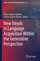 New Trends In Language Acquisition Within The Generative Perspective